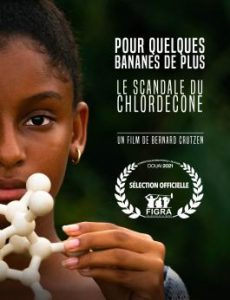 Affiche du film documentaire Pour quelques bananes de plus, le scandale du chlordécone